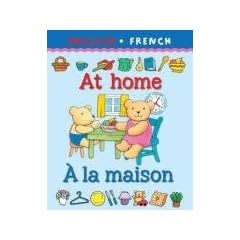 At Home/A La Maison (Bilingual First Books)