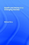 Review Routledge  / Health and Illness in a Changing Society