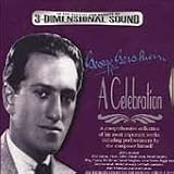 Gershwin: A Celebration (Box Set)