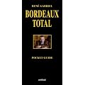 Bordeaux Total: Pocket Guide