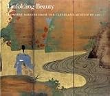 Unfolding Beauty: Japanese Screens From the Cleveland Art Museum