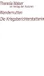 Die Wandernutten / Die Kriegsberichterstatterin: Zwei Theaterst�cke