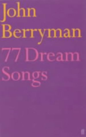 77 Dream Songs by Louis MacNeice,John Berryman