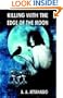Killing with the Edge of the Moon