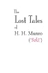 The Lost Tales of H. H. Munro (