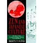 Zen and Japanese Culture: The Classic Study by Japans Foremost Authority on Zen Buddhism