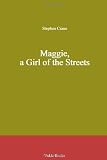 Maggie, a Girl of the Streets