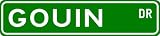 GOUIN Street Sign ~ Personalized Family Lastname Sign ~ Gameroom, Basement, Garage Sign ** - B000N19DZY