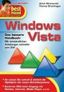 Windows Vista. Best Friend by Ulrich WimmerothThomas Brochhagen