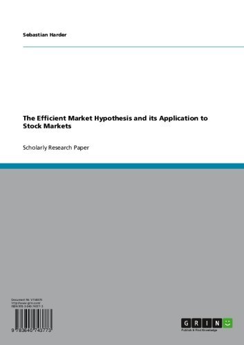 The Efficient Market Hypothesis and its  Application to Stock Markets
