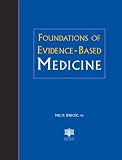 Foundations of Evidence-Based Medicine