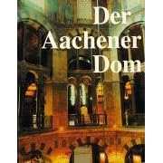 Der Aachener Dom