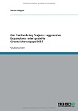 Produkt-Bild: Der Partherkrieg Trajans - aggressive Expansions- oder gezielte Grenzsicherungspolitik?
