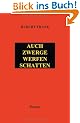 Auch Zwerge werfen Schatten
