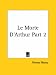 Le Morte D'Arthur, Part 2