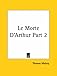 Le Morte D'Arthur, Part 2