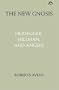 New Gnosis: Heidegger, Hillman, and Angels