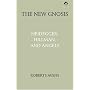 The New Gnosis: Heidegger, Hillman, and Angels