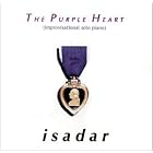 Click here to buy The Purple Heart (improvisational solo piano) by  Isadar .