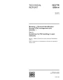 ISO/TR 9564-4:2004, Banking - Personal Identification Number (PIN) management and security - Part 4: Guidelines for PIN handling in open networks