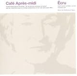 Cafe Apres-Midi: Ecru