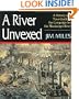 A River Unvexed: A History and Tour Guide to the Campaign for the Mississippi River (Civil War Campaigns Series)