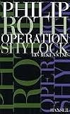 Operation Shylock: Ein Bekenntnis - Philip Roth
