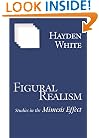 Figural Realism: Studies in the Mimesis Effect