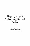 Plays by August Strindberg, Second Series