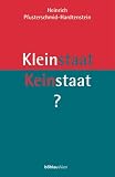 Kleinstaat, Keinstaat?