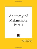Anatomy of Melancholy: v. 1