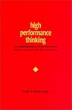 High Performance Thinking for Business, Sports, and Life
