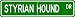 Styrian Coarse-haired Hound STREET SIGN ~ High Quality Aluminum ~ Dog Lover