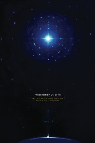 MeditationSwerve: Your very own jackass sweetheart meditation companion (Black and White version), by Larry Li