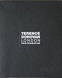 Terence Donovan: London Photographs