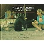Jane Goodall: A Life With Animals (Benchmark Biographies) book cover