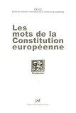 Revue Presses Universitaires de France - PUF  / Les mots de la Constitution européenne