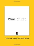 Wine of Life