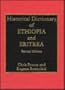 Historical Dictionary of Ethiopia and Eritrea
