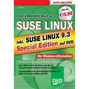 DATA BECKERs Buch zu SUSE LINUX. Inkl. SUSE LINUX 9.3 Special Edition auf DVD (Broschiert)