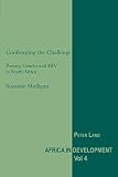 Confronting the challenge : poverty, gender, and HIV in South Africa