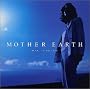 MOTHER EARTH