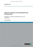 Produkt-Bild: Akteure, Profiteure und Hintergr&uuml;nde des Klimawandels: Interessen von Politik und Wirtschaft und "die CO2-L&uuml;ge"