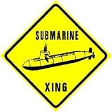 SUBMARINE CROSSING boat ship navy new sign