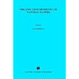 Organic Geochemistry of Natural Waters (Developments in Biogeochemistry) by  E.M. Thurman