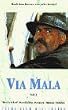 Via Mala Teil 1 - 3 Paket [VHS]