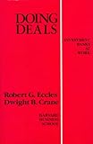 Doing Deals: Investment Banks at Work