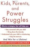 Kids, Parents, and Power Struggles Publisher: Harper Paperbacks