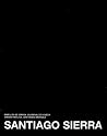 Santiago Sierra: 50Th Venice Biennale (Spanish Edition)