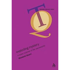 Exploding Mystery: A Queer Science of the Sacraments: 1 (Queering Theology)